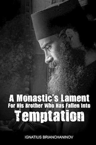 Cover image for A Monastic's Lament For His Brother Who Has Fallen Into Temptation