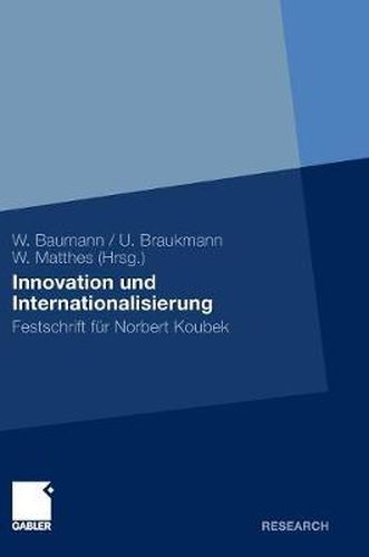 Cover image for Innovation Und Internationalisierung: Festschrift Fur Norbert Koubek