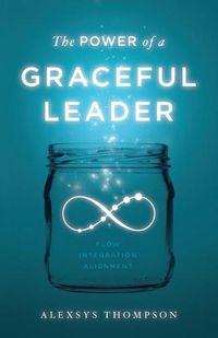 Cover image for The Power of a Graceful Leader