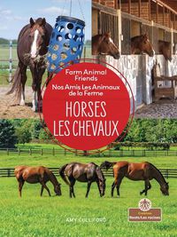 Cover image for Les Chevaux (Horses) Bilingual Eng/Fre