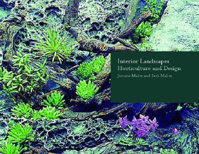 Cover image for Interior Landscapes Horticulture and Design