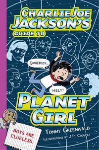 Cover image for Charlie Joe Jackson's Guide to Planet Girl