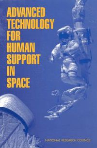 Cover image for Advanced Technology for Human Support in Space