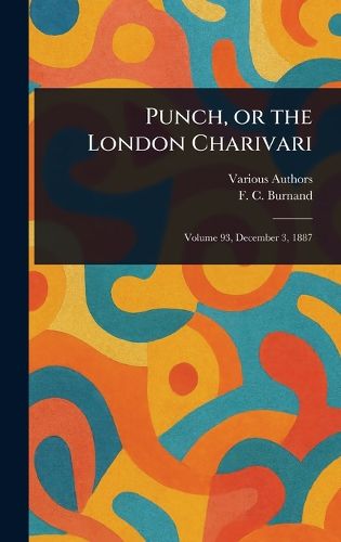 Cover image for Punch, or the London Charivari