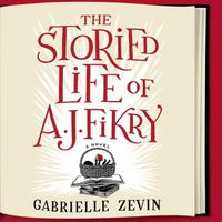Cover image for The Storied Life of A. J. Fikry Lib/E