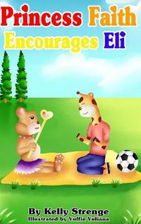 Cover image for Princess Faith Encourages Eli