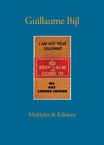 Cover image for Guillaume Bijl: Multiples & Editions