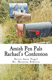 Cover image for Amish Pen Pals: Rachael's Confession