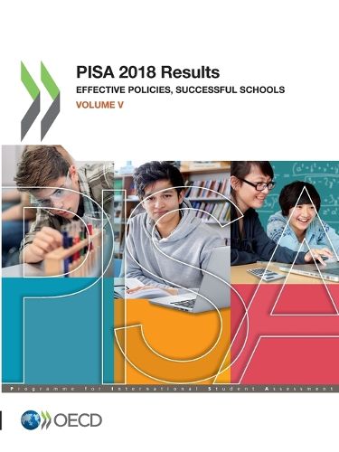 Cover image for PISA 2018 results: Vol. 5: Effective policies, successful schools