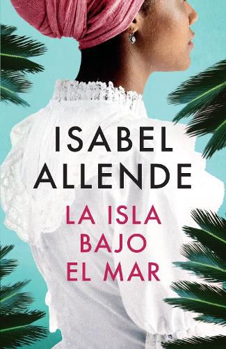 Cover image for La isla bajo el mar / The Island Beneath the Sea