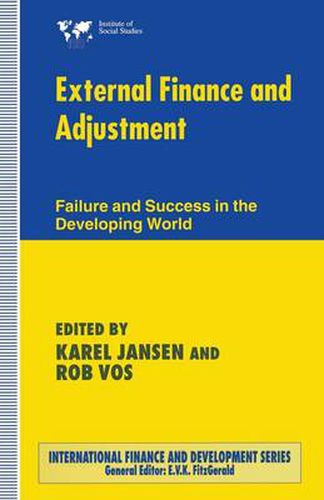 Cover image for External Finance and Adjustment: Failure and Success in the Developing World