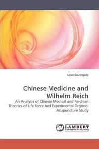 Cover image for Chinese Medicine and Wilhelm Reich