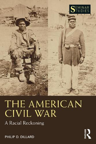 Cover image for The American Civil War: A Racial Reckoning