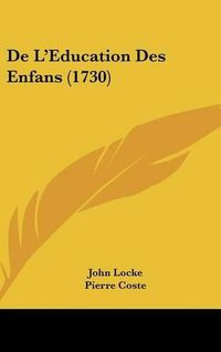 Cover image for de L'Eeducation Des Enfans (1730)