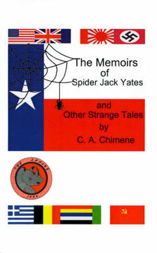 The Memoirs of Spider Jack Yates: And Other Strange Tales