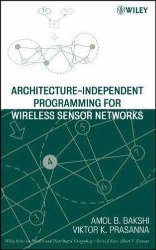 Cover image for Architecture-Independent Programming for Wireless Sensor Networks: An Architecture-independent Approach
