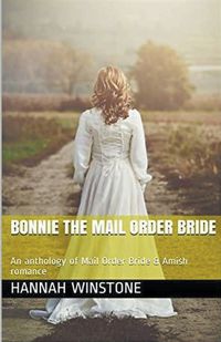 Cover image for Bonnie The Mail Order Bride