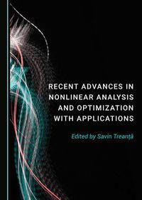 Cover image for Recent Advances in Nonlinear Analysis and Optimization with Applications