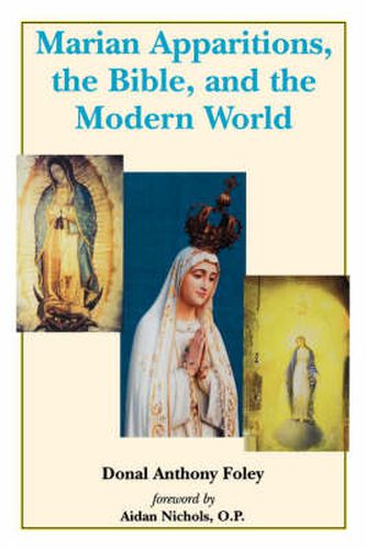 Cover image for Marian Apparitions, the Bible and the Modern World