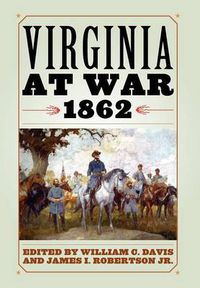 Cover image for Virginia at War, 1862