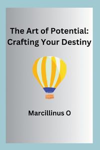 Cover image for The Art of Potential