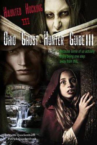 Ohio Ghost Hunter Guide III: A Ghost Hunter's Guide to Ohio