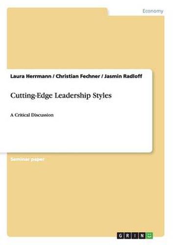 Cover image for Cutting-Edge Leadership Styles: A Critical Discussion