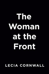 Cover image for The Woman At The Front