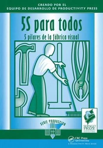 Cover image for 5S Para Todos: 5 pilares de la fabrica visual
