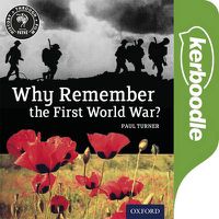Cover image for History Through Film: Why Remember the First World War? Kerboodle Films