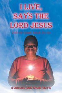 Cover image for I Live, Says the Lord Jesus