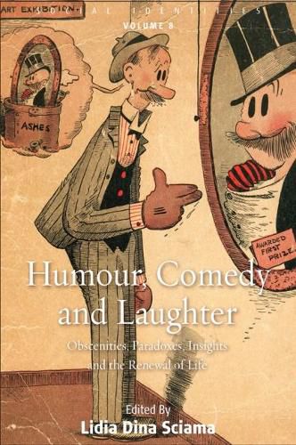 Cover image for Humour, Comedy and Laughter: Obscenities, Paradoxes, Insights and the Renewal of Life