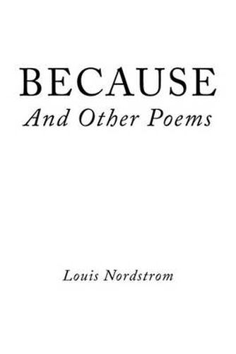 Because and Other Poems