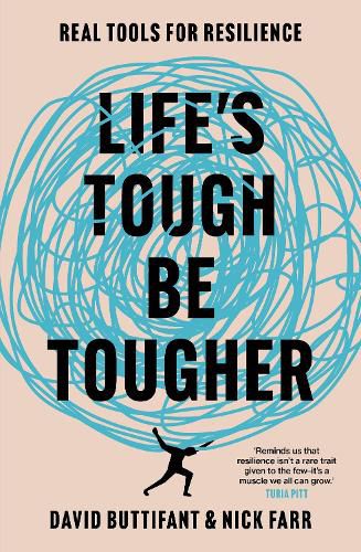 Cover image for Life's Tough - Be Tougher