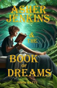 Cover image for Asher Jenkins & The Book of Dreams