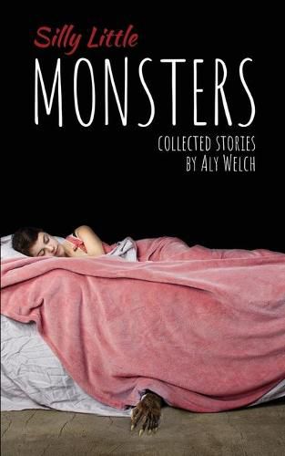 Cover image for Silly Little Monsters: Collected Stories