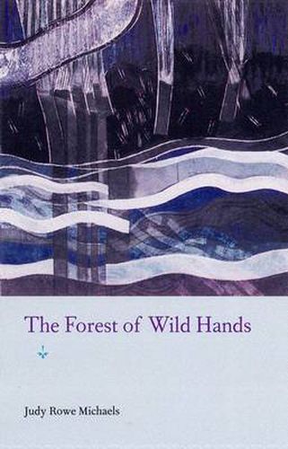 Cover image for The Forest of Wild Hands