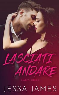 Cover image for Lasciati andare