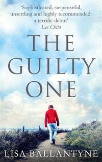Cover image for The Guilty One: The gripping and emotional Richard & Judy Book Club pick