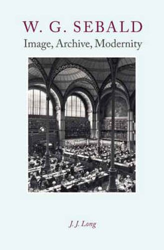 Cover image for W.G. Sebald: Image, Archive, Modernity