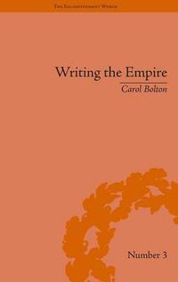 Cover image for Writing the Empire: Robert Southey and Romantic Colonialism