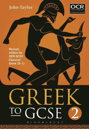 Cover image for Greek to GCSE: Part 2: Revised edition for OCR GCSE Classical Greek (9-1)