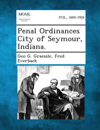Cover image for Penal Ordinances City of Seymour, Indiana.
