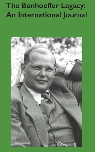 The Bonhoeffer Legacy: An International Journal (5.2)