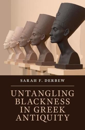 Cover image for Untangling Blackness in Greek Antiquity