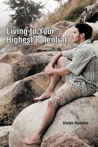 Cover image for Living to Your Highest Potential