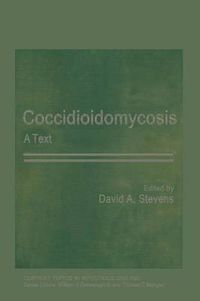 Cover image for Coccidioidomycosis: A Text