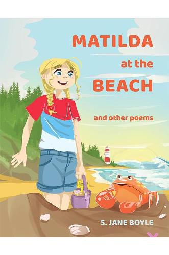 Cover image for Matilda at The Beach, and other Poems