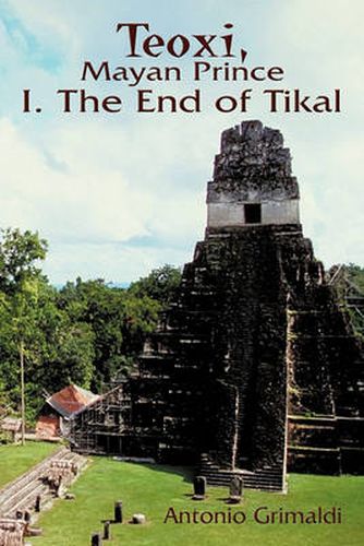 Cover image for Teoxi, Mayan Prince