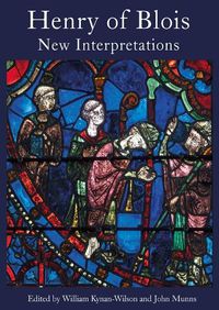 Cover image for Henry of Blois: New Interpretations